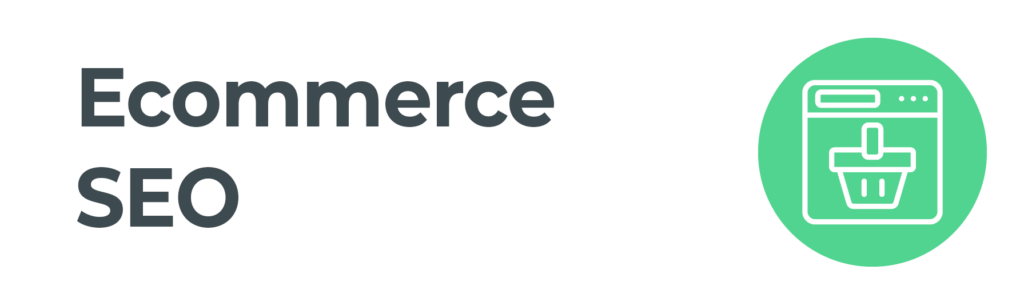 Ecommerce SEO